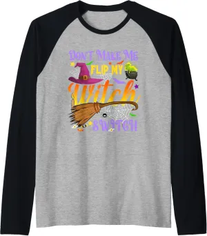 Don't Make Me Flip My Witch Switch Funny Halloween Costume Raglan Baseball Tee