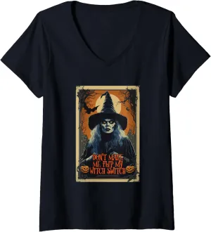Don't Make Me Flip My Witch Switch Funny Vintage Halloween V-Neck T-Shirt