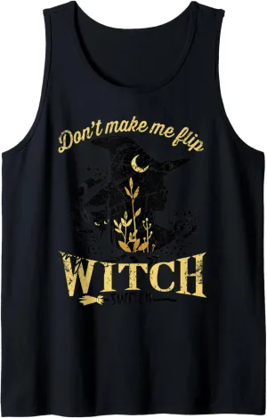 Don't Make Me Flip My Witch Switch Halloween Tank Top