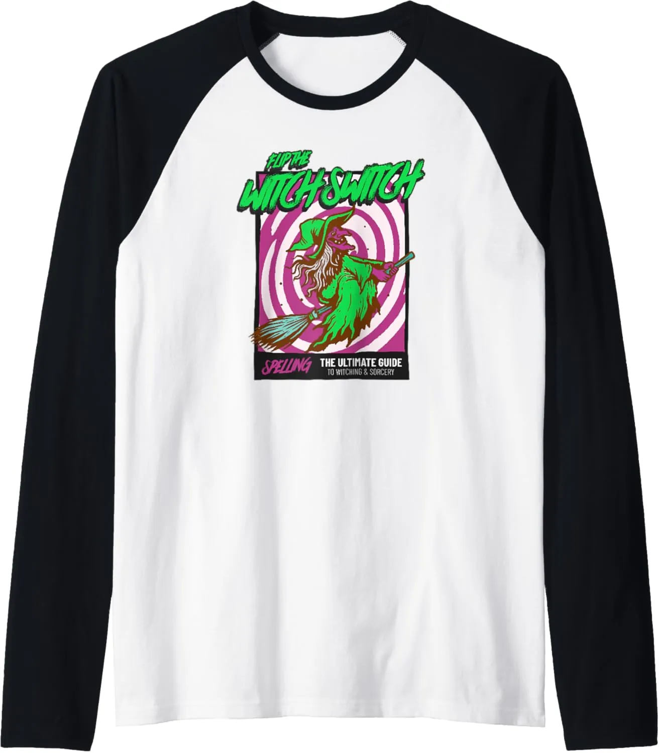 Flip The Witch Switch Halloween Horror Magic Witchcraft Raglan Baseball Tee