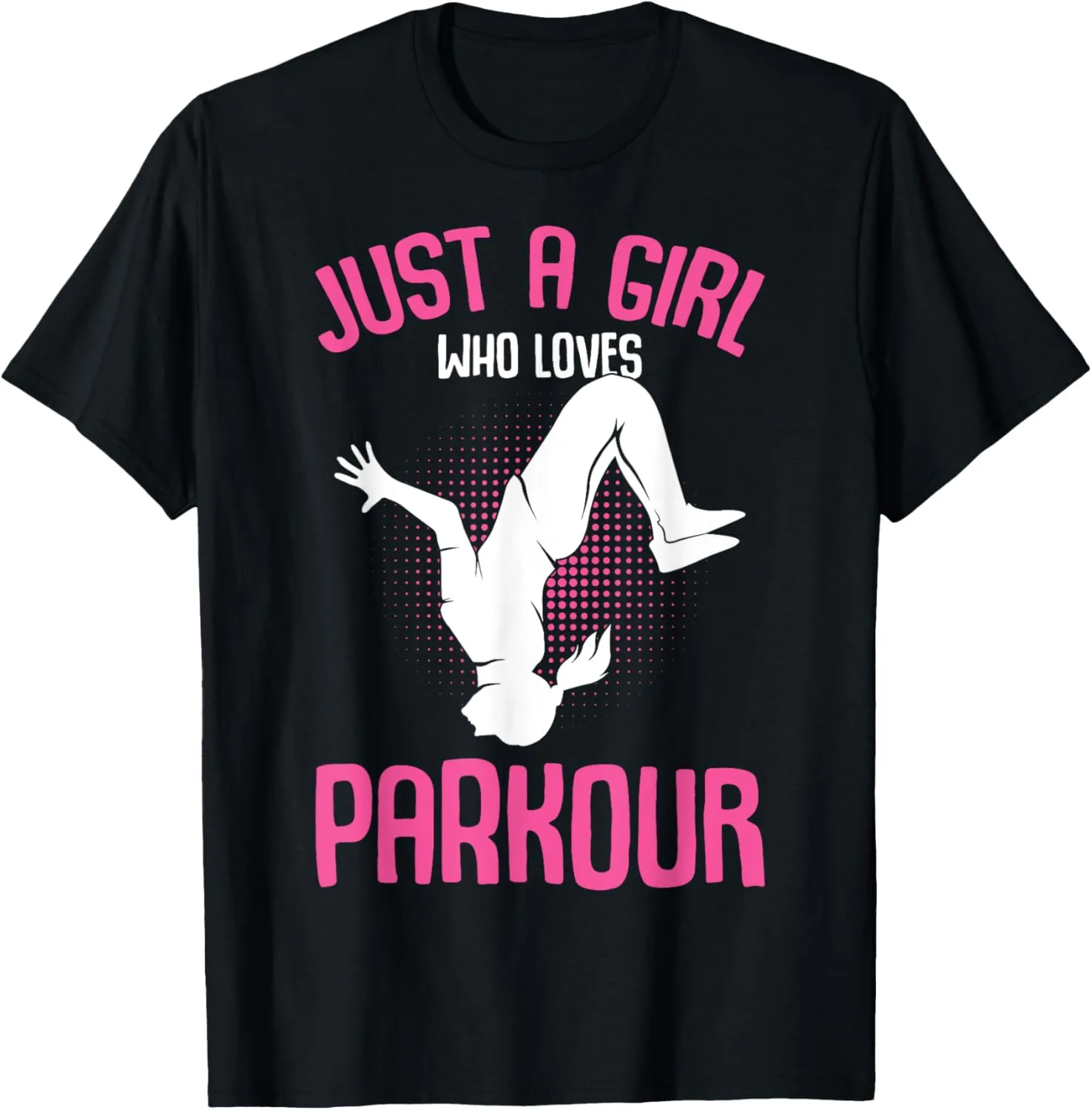 Just a Girl who loves Parkour Traceur Kids Women Girls T-Shirt