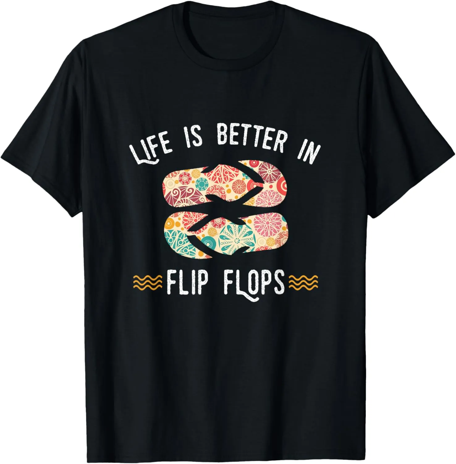 Life Is Better In Flip Flops Hawaii Vacations Gift T-Shirt