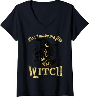 Womens Don't Make Me Flip My Witch Switch Halloween V-Neck T-Shirt